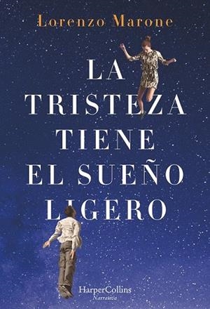 TRISTEZA TIENE EL SUEÑO LIGERO, LA | 9788491392415 | MARONE, LORENZO | Llibreria Drac - Llibreria d'Olot | Comprar llibres en català i castellà online