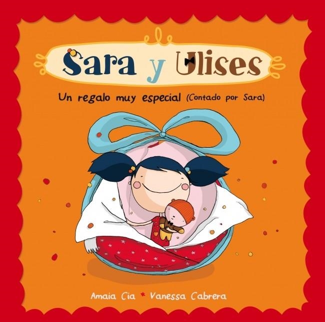 REGALO MUY ESPECIAL, UN (SARA Y ULISES 1) | 9788448835460 | CIA, AMAIA;CABRERA, VANESSA | Llibreria Drac - Llibreria d'Olot | Comprar llibres en català i castellà online
