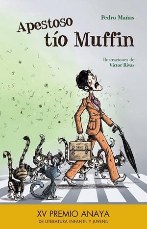 APESTOSO TÍO MUFFIN | 9788469836019 | MAÑAS, PEDRO | Llibreria Drac - Llibreria d'Olot | Comprar llibres en català i castellà online