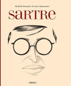 SARTRE | 9788441539839 | RAMADIER, MATHILDE; DEPOMMIER, ANAÏS | Llibreria Drac - Librería de Olot | Comprar libros en catalán y castellano online
