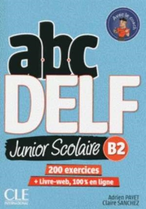 ABC DELF JUNIOR SCOLAIRE B2 | 9782090382518 | COLLECTIF | Llibreria Drac - Librería de Olot | Comprar libros en catalán y castellano online