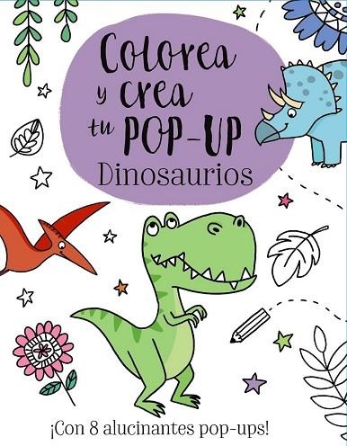 COLOREA Y CREA TU POP-UP. DINOSAURIOS | 9788469621158 | GOLDING, ELIZABETH | Llibreria Drac - Librería de Olot | Comprar libros en catalán y castellano online