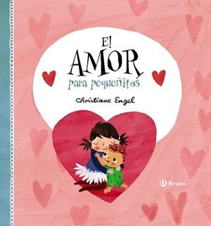 AMOR PARA PEQUEÑITOS, EL | 9788469623510 | ENGEL, CHRISTIANE | Llibreria Drac - Librería de Olot | Comprar libros en catalán y castellano online