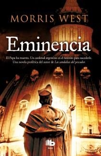 EMINENCIA | 9788498728484 | WEST, MORRIS | Llibreria Drac - Librería de Olot | Comprar libros en catalán y castellano online