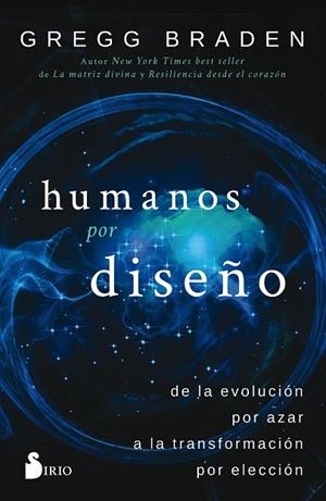 HUMANOS POR DISEÑO | 9788417030759 | BRADEN, GREGG | Llibreria Drac - Llibreria d'Olot | Comprar llibres en català i castellà online