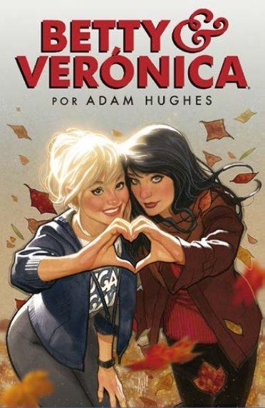 BETTY & VERÓNICA | 9788467930306 | HUGUES, ADAM | Llibreria Drac - Llibreria d'Olot | Comprar llibres en català i castellà online