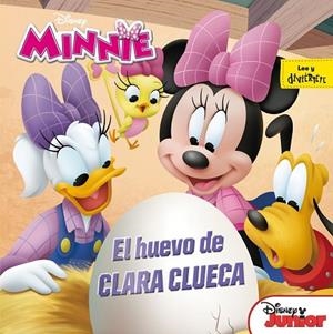 MINNIE. EL HUEVO DE CLARA CLUECA | 9788416917327 | DISNEY | Llibreria Drac - Librería de Olot | Comprar libros en catalán y castellano online