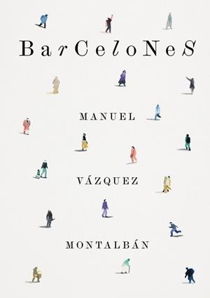 BARCELONES | 9788491560975 | VAZQUEZ MONTALBAN, MANUEL | Llibreria Drac - Llibreria d'Olot | Comprar llibres en català i castellà online