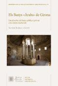 BANYS "ÀRABS" DE GIRONA, ELS | 9788499654041 | BARRAL, XAVIER | Llibreria Drac - Llibreria d'Olot | Comprar llibres en català i castellà online