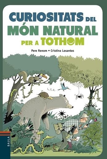 CURIOSITATS DEL MÓN NATURAL PER A TOTHOM | 9788447935291 | RENOM, PERE | Llibreria Drac - Librería de Olot | Comprar libros en catalán y castellano online