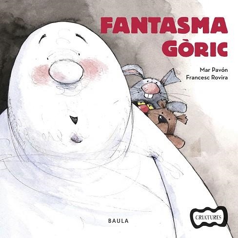 FANTASMA GÒRIC | 9788447936212 | PAVÓN, MAR | Llibreria Drac - Librería de Olot | Comprar libros en catalán y castellano online