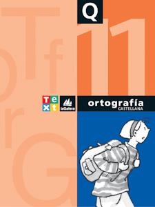 QUADERN ORTOGRAFIA CASTELLANA 11 | 9788441200388 | VV.AA. | Llibreria Drac - Llibreria d'Olot | Comprar llibres en català i castellà online