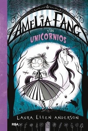 AMELIA FANG Y LOS UNICORNIOS 2 | 9788427212947 | ANDERSON , LAURA ELLEN | Llibreria Drac - Llibreria d'Olot | Comprar llibres en català i castellà online