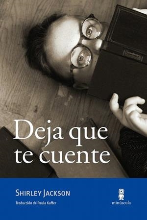DEJA QUE TE CUENTE | 9788494834820 | JACKSON, SHIRLEY | Llibreria Drac - Librería de Olot | Comprar libros en catalán y castellano online