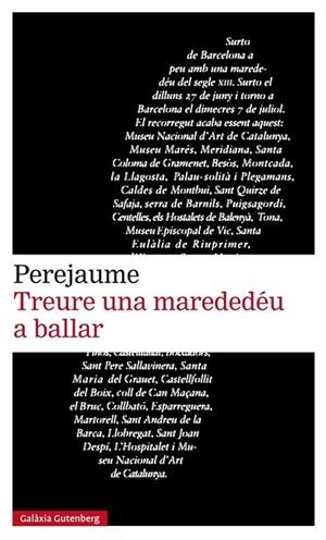 TREURE UNA MAREDEDÉU A BALLAR | 9788417088385 | PEREJAUME | Llibreria Drac - Librería de Olot | Comprar libros en catalán y castellano online