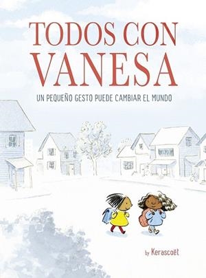 TODOS CON VANESA | 9788448849498 | KERASCOËT | Llibreria Drac - Llibreria d'Olot | Comprar llibres en català i castellà online