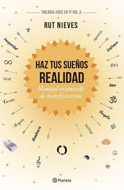 HAZ TUS SUEÑOS REALIDAD (CREE EN TI 2) | 9788408186991 | NIEVES, RUT | Llibreria Drac - Librería de Olot | Comprar libros en catalán y castellano online