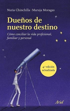 DUEÑOS DE NUESTRO DESTINO | 9788434427761 | CHINCHILLA, NURIA; MORAGAS, MARUJA | Llibreria Drac - Librería de Olot | Comprar libros en catalán y castellano online