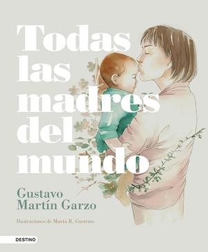 TODAS LAS MADRES DEL MUNDO | 9788423353873 | MARTÍN, GUSTAVO | Llibreria Drac - Librería de Olot | Comprar libros en catalán y castellano online