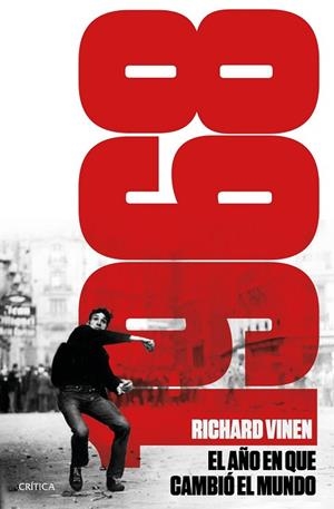 1968 EL AÑO EN QUE EL MUNDO PUDO CAMBIAR | 9788498929898 | VINEN, RICHARD | Llibreria Drac - Librería de Olot | Comprar libros en catalán y castellano online