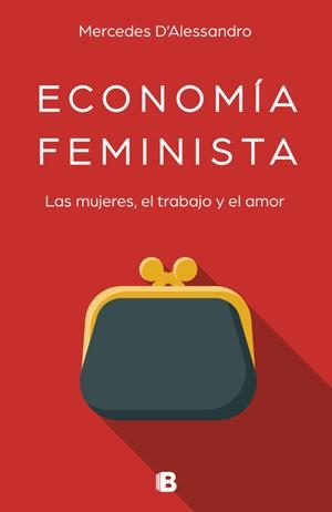 ECONOMÍA FEMINISTA | 9788466663489 | D'ALESSANDRO, MERCEDES | Llibreria Drac - Librería de Olot | Comprar libros en catalán y castellano online