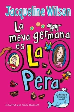 MEVA GERMANA ÉS LA PERA, LA | 9788416712861 | WILSON, JACQUELINE | Llibreria Drac - Librería de Olot | Comprar libros en catalán y castellano online