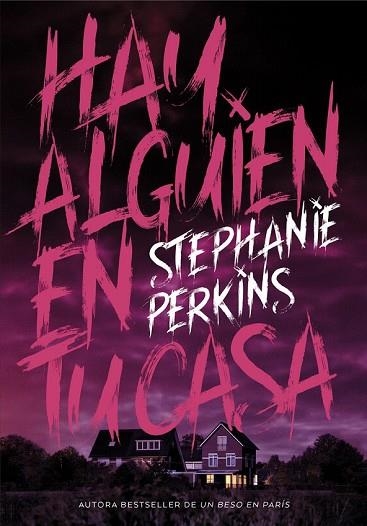HAY ALGUIEN EN TU CASA | 9788424662646 | PERKINS, STEPHANIE | Llibreria Drac - Llibreria d'Olot | Comprar llibres en català i castellà online