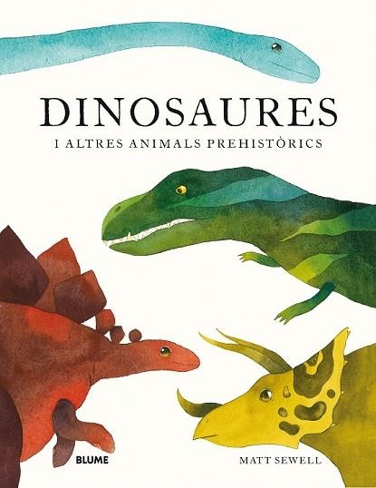 DINOSAURES I ALTRES ANIMALS PREHISTORICS | 9788417254636 | SEWELL, MATT | Llibreria Drac - Llibreria d'Olot | Comprar llibres en català i castellà online