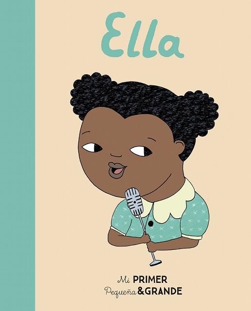 MI PRIMER PEQUEÑA & GRANDE ELLA | 9788490654620 | SÁNCHEZ, ISABEL | Llibreria Drac - Librería de Olot | Comprar libros en catalán y castellano online