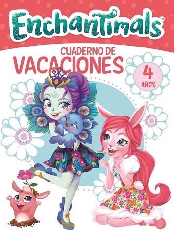 ENCHANTIMALS. CUADERNO DE VACACIONES - 4 AÑOS (CUADERNOS DE VACACIONES DE ENCHANTIMALS) | 9788448850395 | AA.DD. | Llibreria Drac - Librería de Olot | Comprar libros en catalán y castellano online