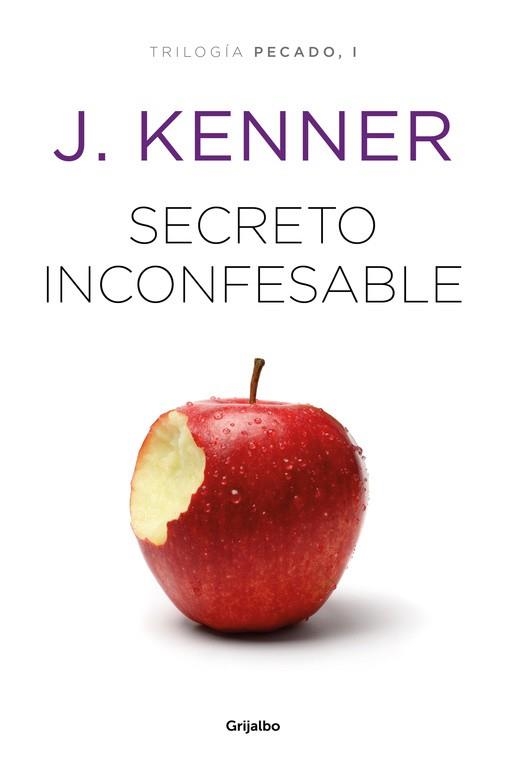 SECRETO INCONFESABLE (TRILOGÍA PECADO 1) | 9788425356445 | KENNER, J. | Llibreria Drac - Librería de Olot | Comprar libros en catalán y castellano online