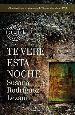 TE VERÉ ESTA NOCHE | 9788466343657 | RODRÍGUEZ LEZAUN, SUSANA | Llibreria Drac - Librería de Olot | Comprar libros en catalán y castellano online