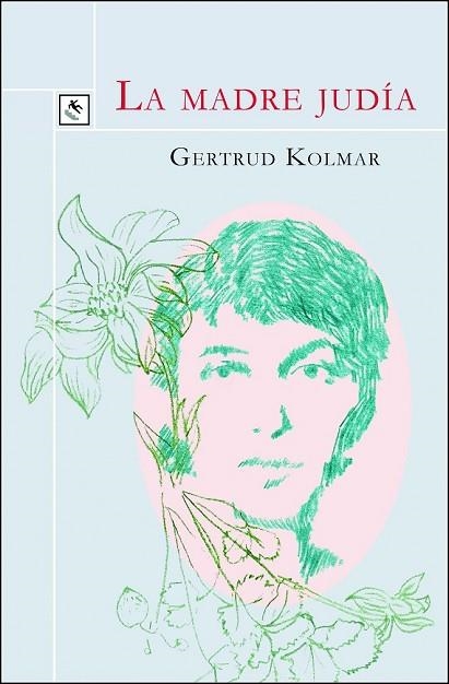 MADRE JUDÍA, LA | 9788494604461 | KOLMAR, GERTRUD | Llibreria Drac - Librería de Olot | Comprar libros en catalán y castellano online