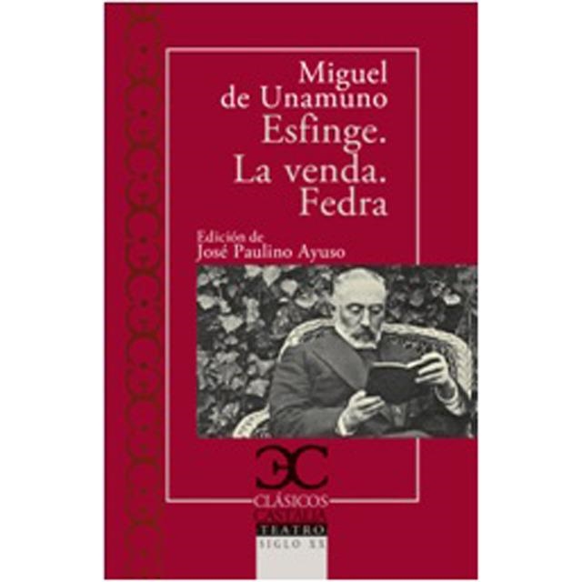 ESFINGE, LA VENDA, LA FEDRA | 9788497408134 | UNAMUNO, MIGUEL DE | Llibreria Drac - Librería de Olot | Comprar libros en catalán y castellano online