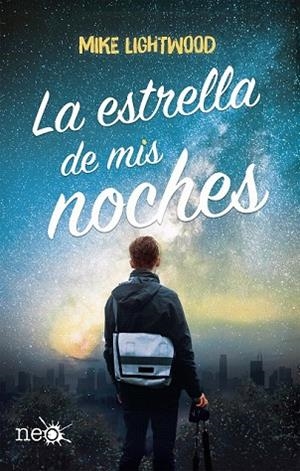 ESTRELLA DE MIS NOCHES, LA | 9788417114909 | LIGHTWOOD, MIKE | Llibreria Drac - Librería de Olot | Comprar libros en catalán y castellano online