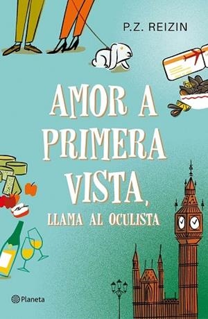 AMOR A PRIMERA VISTA, LLAMA AL OCULISTA | 9788408186717 | REIZIN, P. Z. | Llibreria Drac - Llibreria d'Olot | Comprar llibres en català i castellà online
