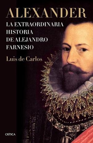 ALEXANDER | 9788498929874 | CARLOS, LUIS DE | Llibreria Drac - Librería de Olot | Comprar libros en catalán y castellano online
