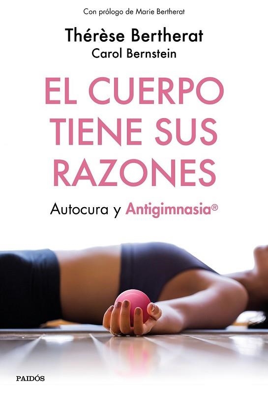 CUERPO TIENE SUS RAZONES, EL | 9788449334498 | BERTHERAT, THÉRÈSE; BERNSTEIN, CAROL | Llibreria Drac - Librería de Olot | Comprar libros en catalán y castellano online
