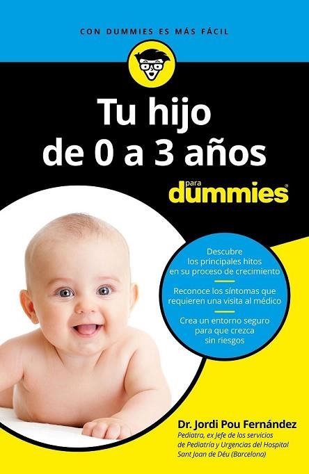 TU HIJO DE 0 A 3 AÑOS PARA DUMMIES | 9788432904493 | POU, JORDI | Llibreria Drac - Librería de Olot | Comprar libros en catalán y castellano online