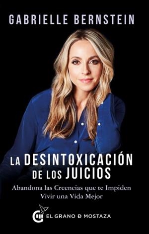 DESINTOXICACIÓN DE LOS JUICIOS, LA | 9788494815942 | BERNSTEIN, GABRIELLE | Llibreria Drac - Llibreria d'Olot | Comprar llibres en català i castellà online