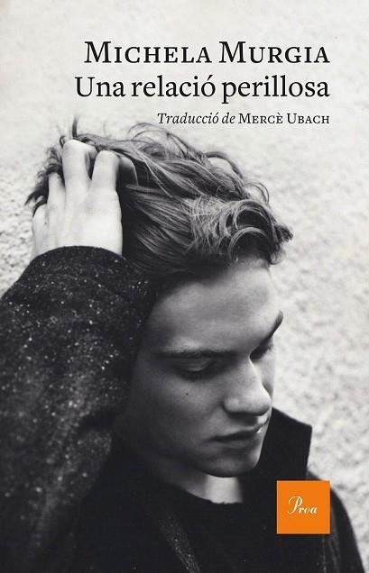 UNA RELACIÓ PERILLOSA (A TOT VENT 684) | 9788475887128 | MURGIA, MICHELA | Llibreria Drac - Librería de Olot | Comprar libros en catalán y castellano online