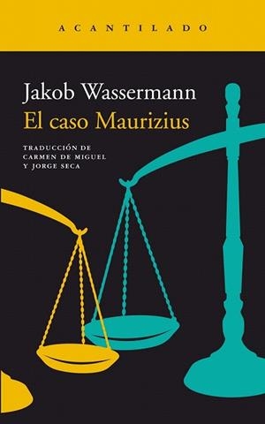 CASO MAURIZIUS, EL | 9788416748822 | WASSERMANN, JAKOB | Llibreria Drac - Librería de Olot | Comprar libros en catalán y castellano online