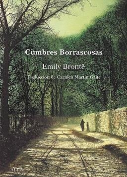 CUMBRES BORRASCOSAS | 9788490654545 | BRONTË, EMILY | Llibreria Drac - Llibreria d'Olot | Comprar llibres en català i castellà online