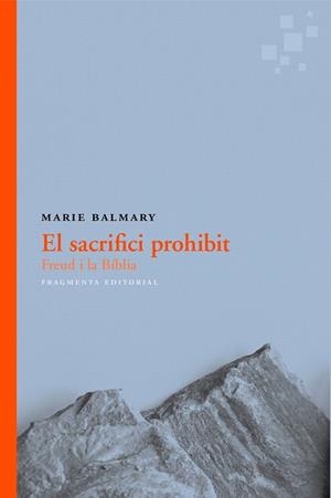 SACRIFICI PROHIBIT, EL | 9788415518815 | BALMARY, MARIE | Llibreria Drac - Librería de Olot | Comprar libros en catalán y castellano online