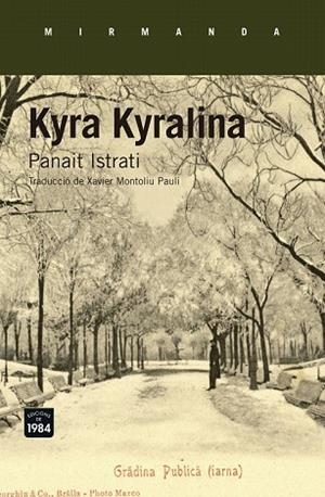 KYRA KYRALINA | 9788416987276 | ISTRATI, PANAIT | Llibreria Drac - Librería de Olot | Comprar libros en catalán y castellano online