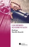 HÉROES SENTIMENTALES, LOS | 9788417501006 | MURILLO, RODRIGO | Llibreria Drac - Librería de Olot | Comprar libros en catalán y castellano online