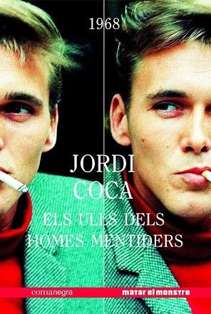 ULLS DELS HOMES MENTIDERS, ELS | 9788417188405 | COCA, JORDI | Llibreria Drac - Llibreria d'Olot | Comprar llibres en català i castellà online