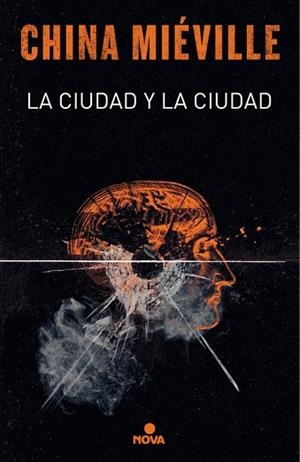 CIUDAD Y LA CIUDAD, LA | 9788417347116 | MIÉVILLE, CHINA | Llibreria Drac - Librería de Olot | Comprar libros en catalán y castellano online
