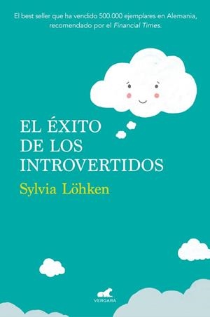 ÉXITO DE LOS INTROVERTIDOS, EL | 9788416076406 | LÖHKEN, SYLVIA | Llibreria Drac - Llibreria d'Olot | Comprar llibres en català i castellà online