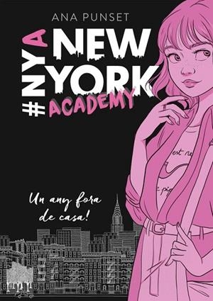 UN ANY FORA DE CASA! (NEW YORK ACADEMY 1) | 9788490439388 | PUNSET, ANA | Llibreria Drac - Llibreria d'Olot | Comprar llibres en català i castellà online